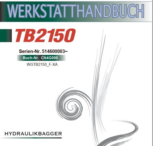 Takeuchi Excavator TB2150 Parts Workshop Operators Manual DE EN 1