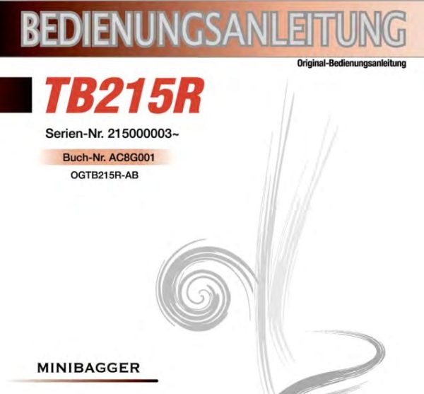Takeuchi Excavator TB215R Parts Workshop Operators Manual DE EN