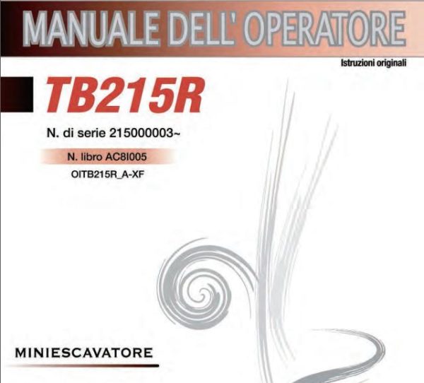 Takeuchi Excavator TB215R Workshop Parts Operators Manual IT EN