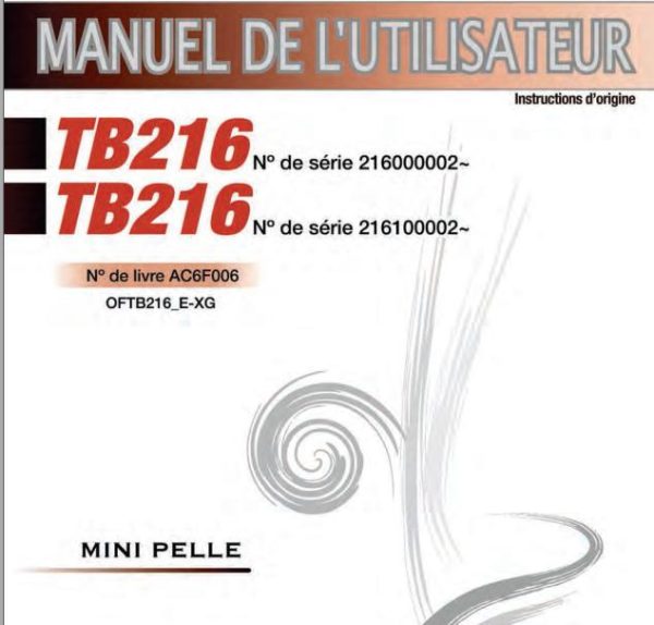 Takeuchi Excavator TB216 Parts Workshop Operators Manual FR EN