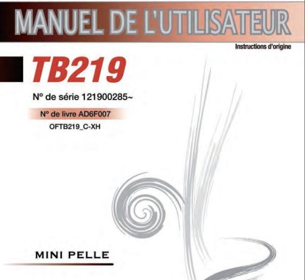 Takeuchi Excavator TB219 Parts Workshop Operators Manual FR EN