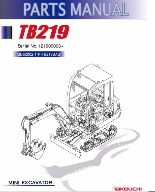 Takeuchi Excavator TB219 Workshop Operators Parts Manual 1
