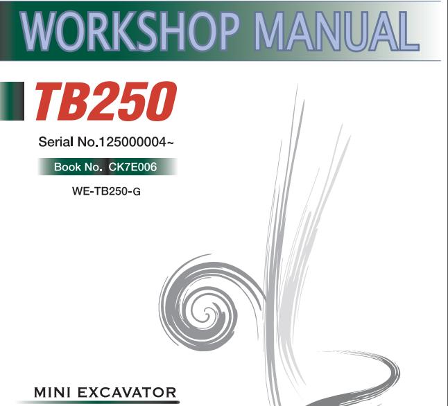 Takeuchi Excavator TB228 TB235 TB250 Workshop Operators Parts Manual 2