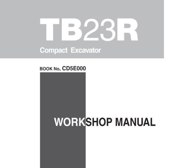 Takeuchi Excavator TB23R Operators Parts Workshop Manual ES EN 2