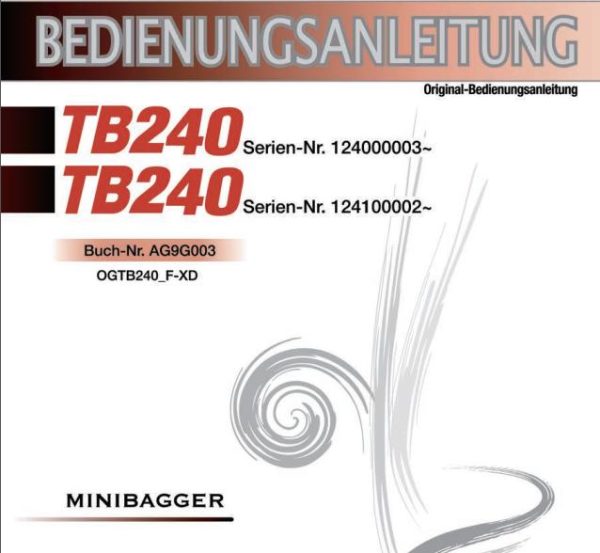 Takeuchi Excavator TB240 Parts Workshop Operators Manual DE EN 1