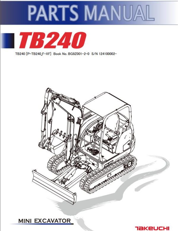 Takeuchi Excavator TB240 Parts Workshop Operators Manual DE EN 2