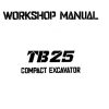 Takeuchi Excavator TB25 Workshop Parts Operators Manual