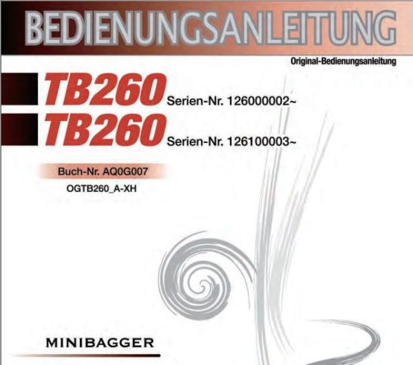 Takeuchi Excavator TB260 Parts Workshop Operators Manual DE EN 1