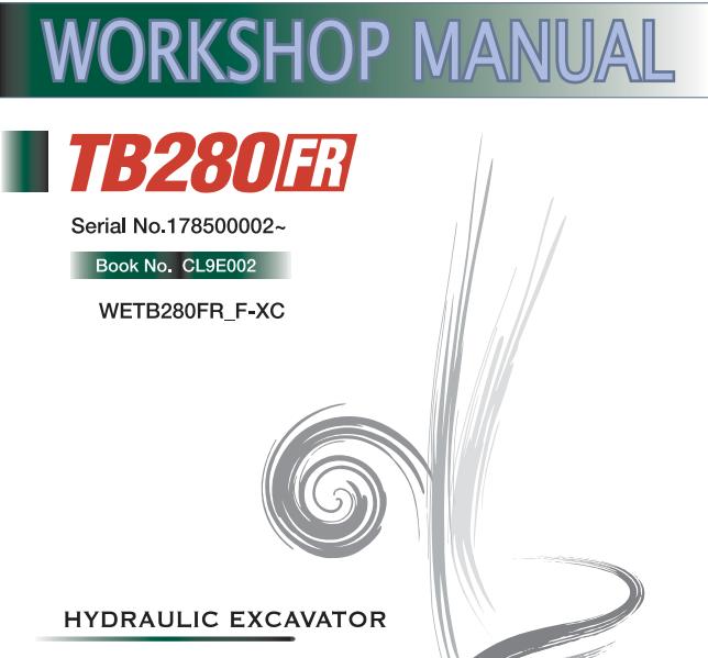 Takeuchi Excavator TB280FR Operators Parts Workshop Manual ES EN 2