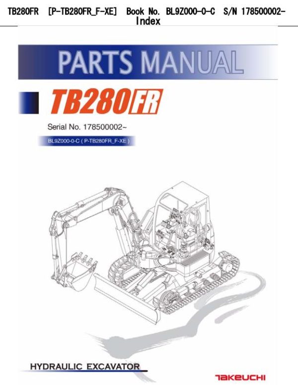 Takeuchi Excavator TB280FR Parts Workshop Operators Manual DE EN 1