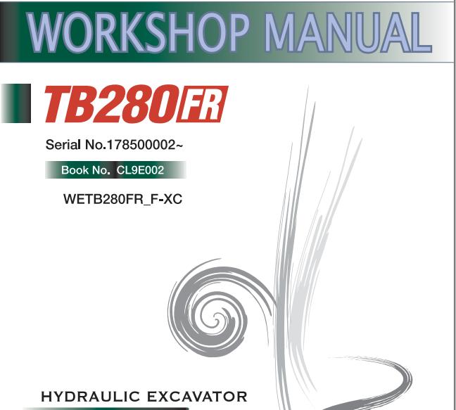 Takeuchi Excavator TB280FR Workshop Operators Parts Manual 1