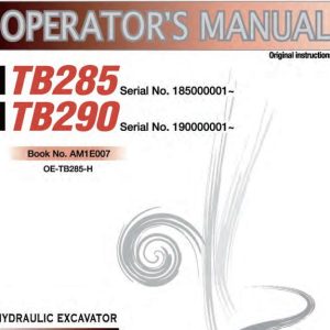 Takeuchi Excavator TB285 TB290 Workshop Operators Parts Manual