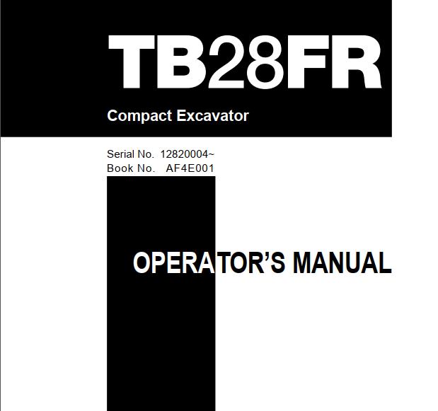 Takeuchi Excavator TB28FR Operators Parts Workshop Manual