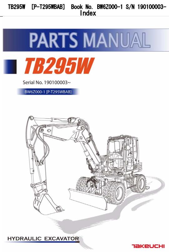 Takeuchi Excavator TB295W Parts Workshop Operators Manual FR EN 2