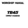 Takeuchi Excavator TB45 Workshop Parts Operators Manual