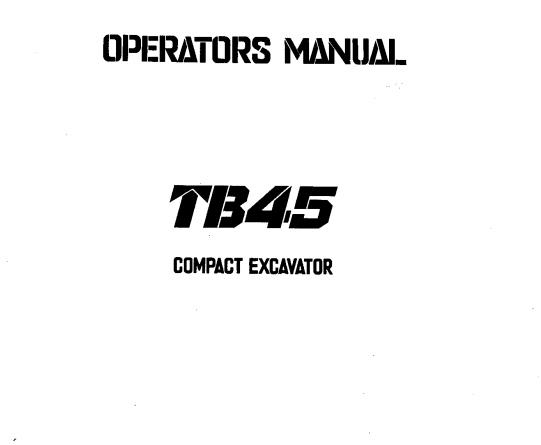 Takeuchi Excavator TB45 Workshop Parts Operators Manual 1