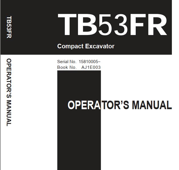 Takeuchi Excavator TB53FR Workshop Parts Operators Manual 1
