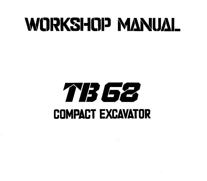Takeuchi Excavator TB68S Operators Parts Workshop Manual