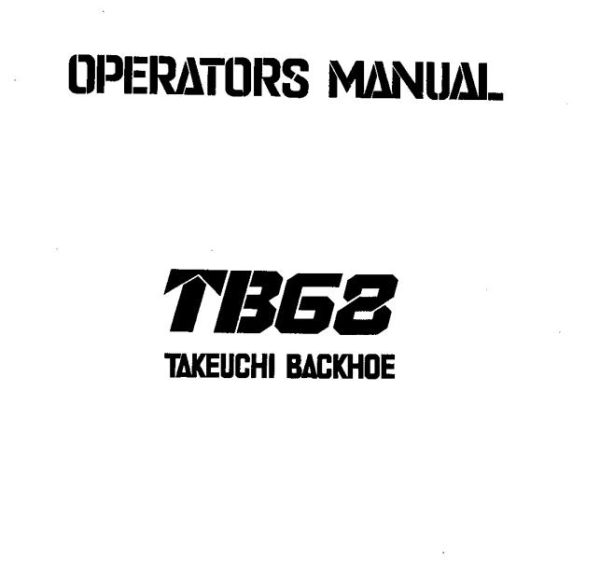 Takeuchi Excavator TB68S Operators Parts Workshop Manual 2
