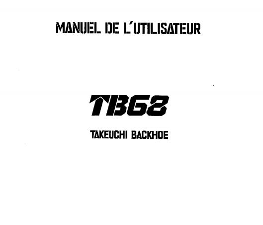 Takeuchi Excavator TB68S Parts Workshop Operators Manual FR EN 1