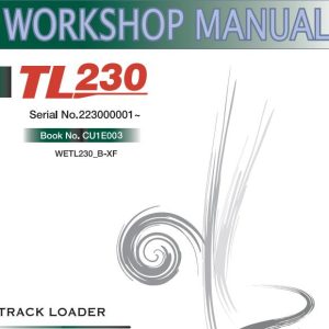 Takeuchi Track Loader TL230 Operator Parts Workshop Manual 2
