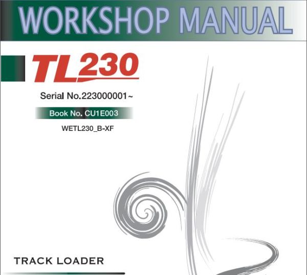 Takeuchi Track Loader TL230 Operator Parts Workshop Manual 2