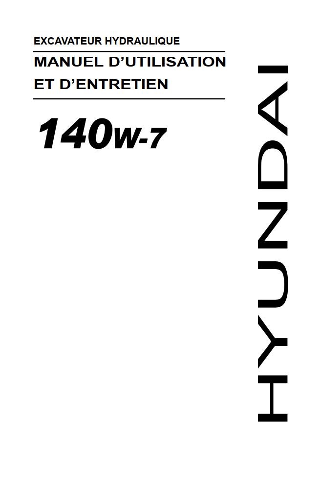 140 Hyundai Excavator R140W 7 Operator Manual FR