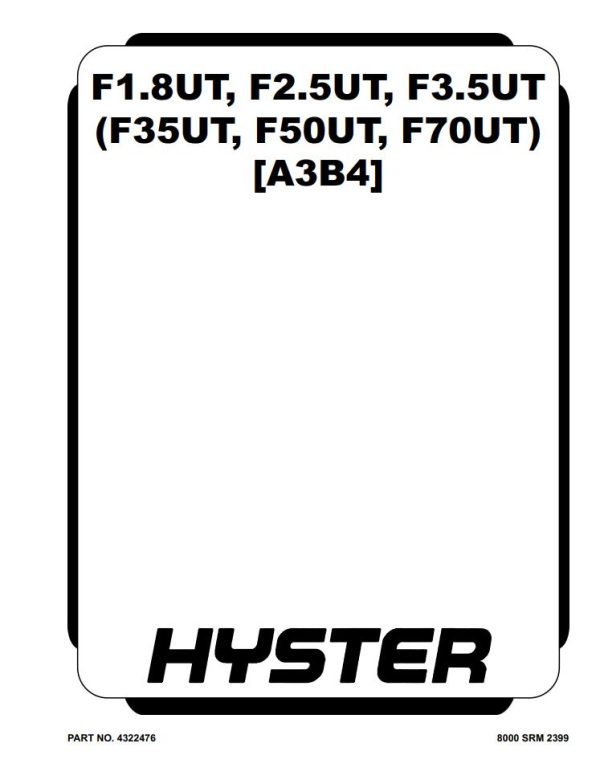 Hyster Class 5 A3B4 F1.8UT to F70UT Service Manual PDF