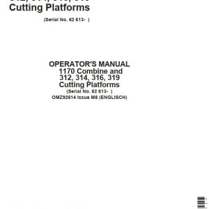 John Deere Combine 1170 Cutting Platforms 312 to 319 Operators Manual 1