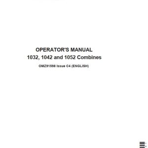 John Deere Combines 1032 1042 1052 Operators Manual