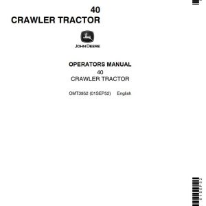 John Deere Crawler Tractor 40 Operators Manual
