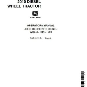 John Deere Diesel Wheel Tractor 2010 Operators Manual