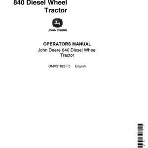 John Deere Diesel Wheel Tractor 840 Operators Manual