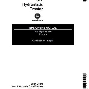John Deere Hydrostatic Tractor 312 Operators Manual