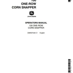 John Deere One row Corn Snapper 100 Operators Manual
