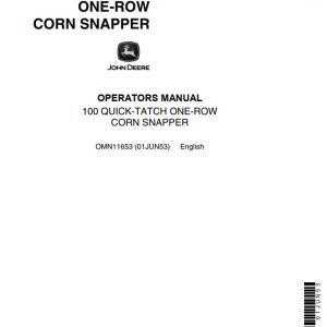John Deere Quick Tatch One Row Corn Snapper 100 Operators Manual