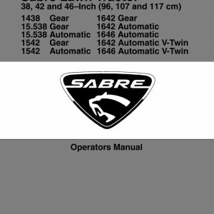 John Deere Sabre Lawn Tractor 1438 Gear to 1646 Automatic V Twin Operators Manual EN FR ES