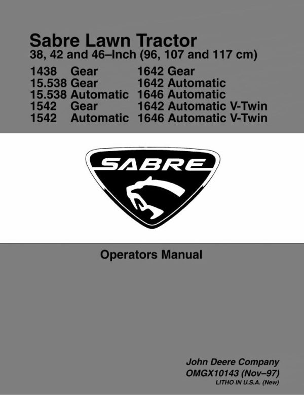John Deere Sabre Lawn Tractor 1438 Gear to 1646 Automatic V Twin Operators Manual EN FR ES