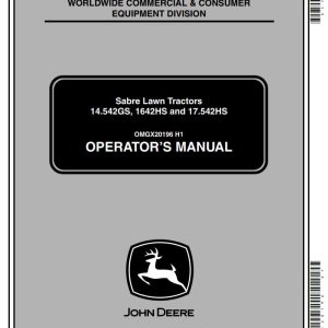 John Deere Sabre Lawn Tractors 14.542GS 1642HS 17.542HS Operators Manual