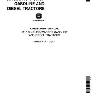 John Deere Single Row Crop Gasoline and Diesel Tractors 1010 Operators Manual 1