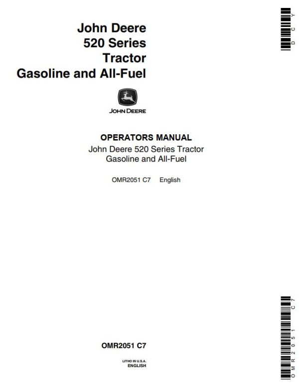 John Deere Tractor Gasoline and All Fuel 520 Series Operators Manual