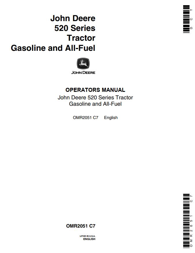John Deere Tractor Gasoline and All Fuel 520 Series Operators Manual