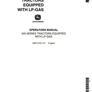 John Deere Tractors Equipped With LP Gas 420 Series Operators Manual