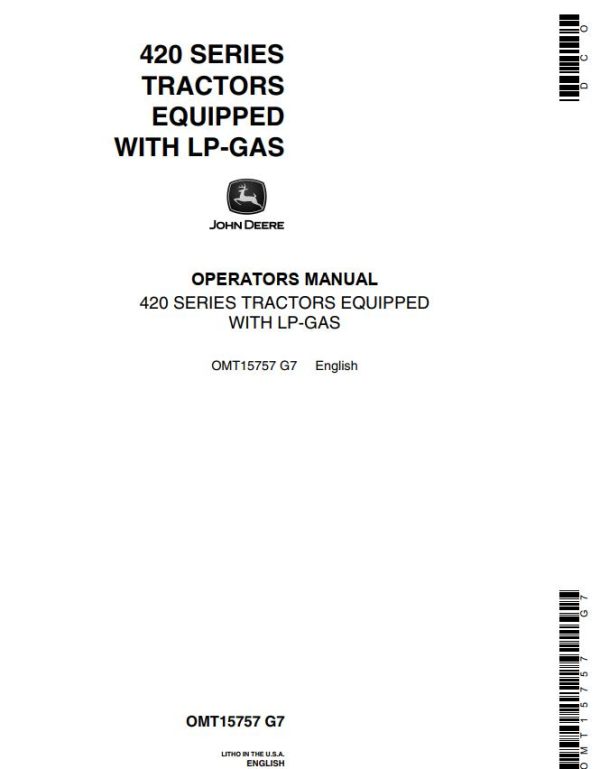 John Deere Tractors Equipped With LP Gas 420 Series Operators Manual
