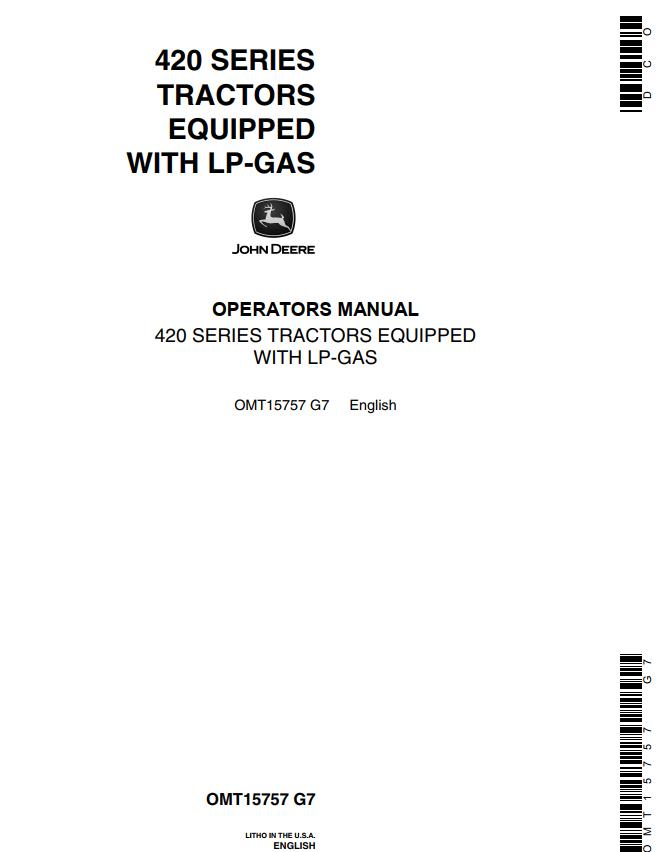 John Deere Tractors Equipped With LP Gas 420 Series Operators Manual