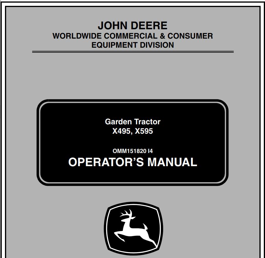 John Deere Garden Tractor X495 X595 Operators Manual