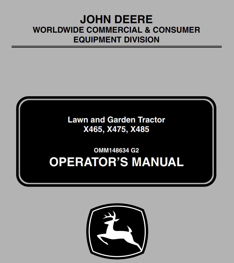 John Deere Lawn And Garden Tractor X465 X475 X485 Operators Manual