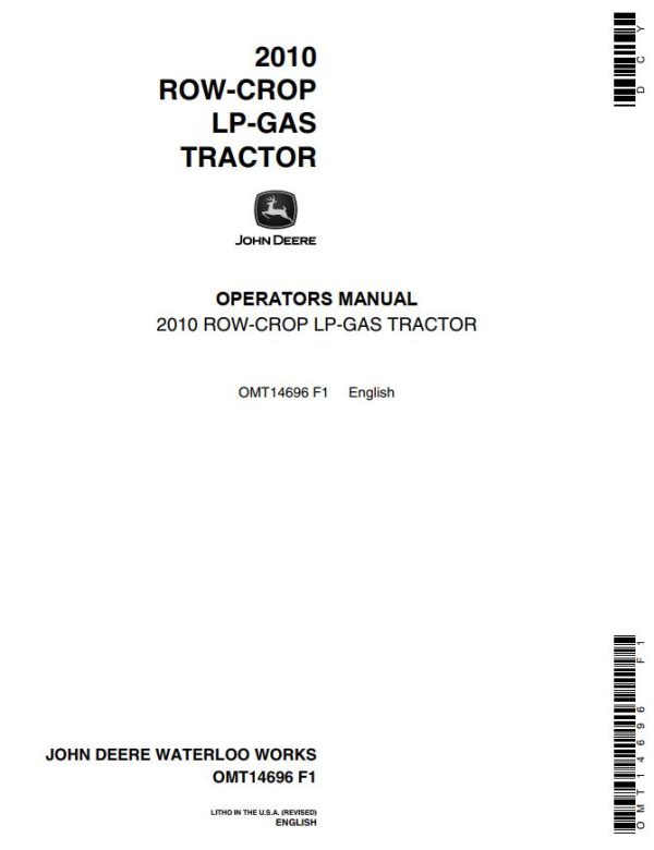 John Deere Row Crop LP Gas Tractor 2010 Operators Manual