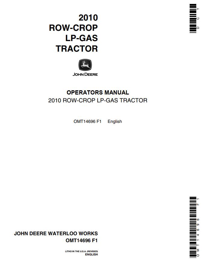 John Deere Row Crop LP Gas Tractor 2010 Operators Manual