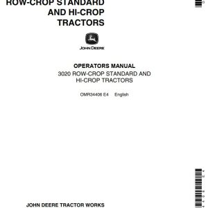 John Deere Row Crop Standard and Hi Crop Tractors 3020 Operators Manual